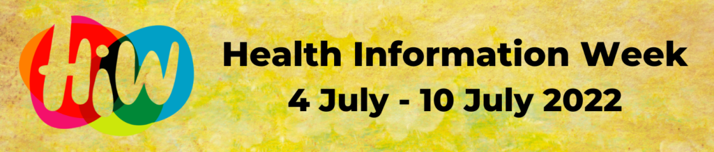 Health Information Week 2022 4 July - 10 July banner