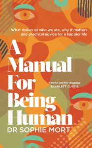 Cover image,"A Manual for Being Human"